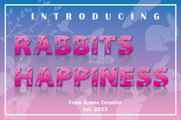 Rabbit s Happiness Font: A Modern Typographic Solution for Web Designers