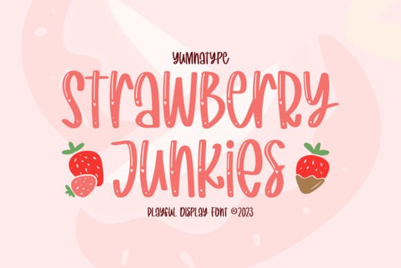 Strawberry Junkies: A Display Font for Digital Design