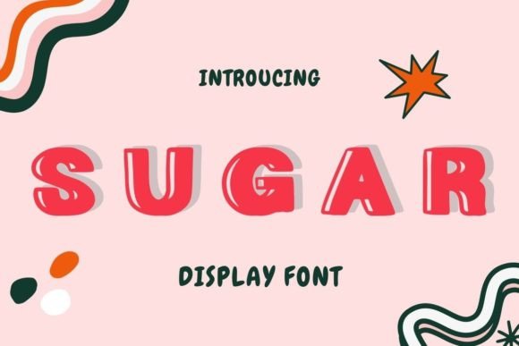 Sugar: A Font That Sweetens the Design